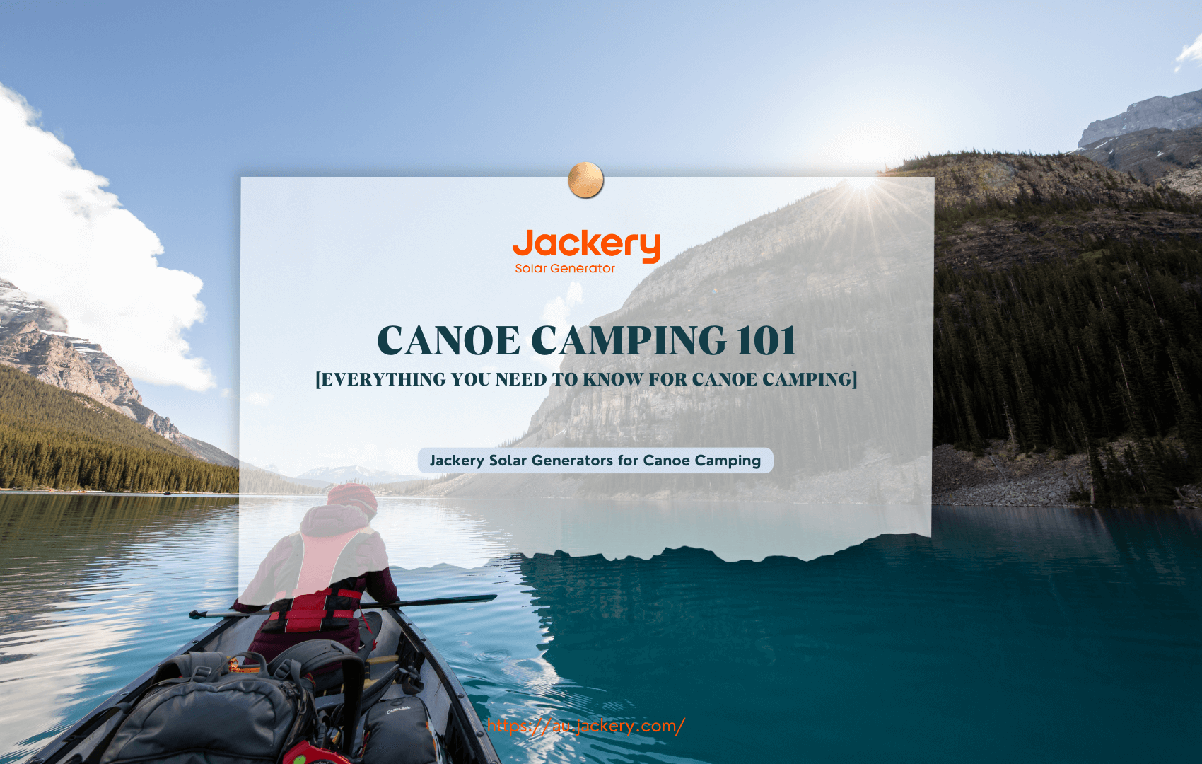 Canoe Camping 101: Everything You Need to Know