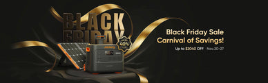 Ready for Jackery's Black Friday Sale? More Than Your Expectation!