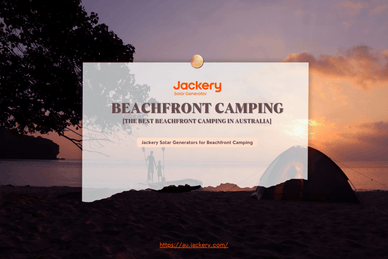 The Best Beachfront Camping in Australia