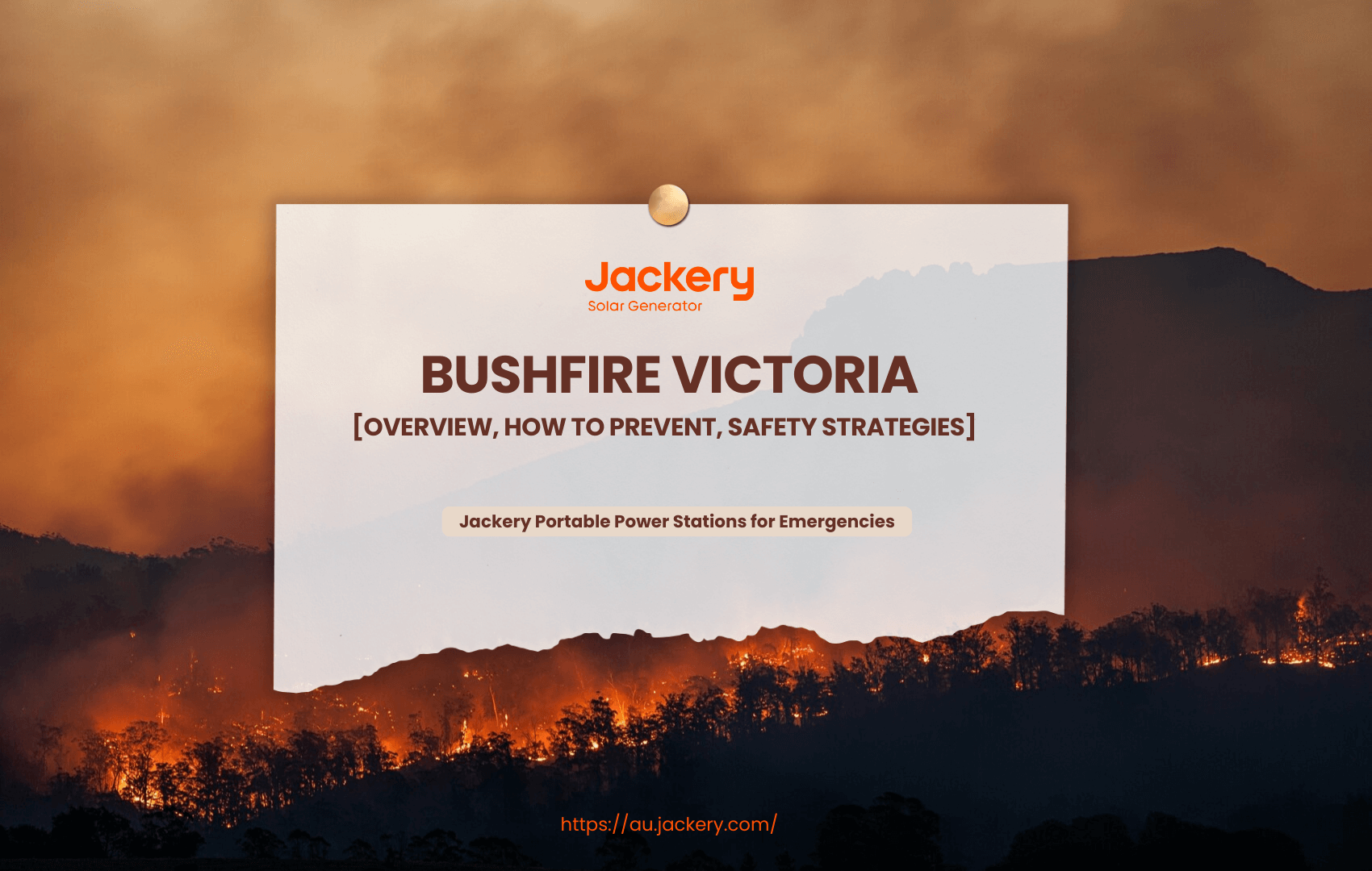 Bushfire in Victoria: Bushfire Safety Strategies - Jackery Australia