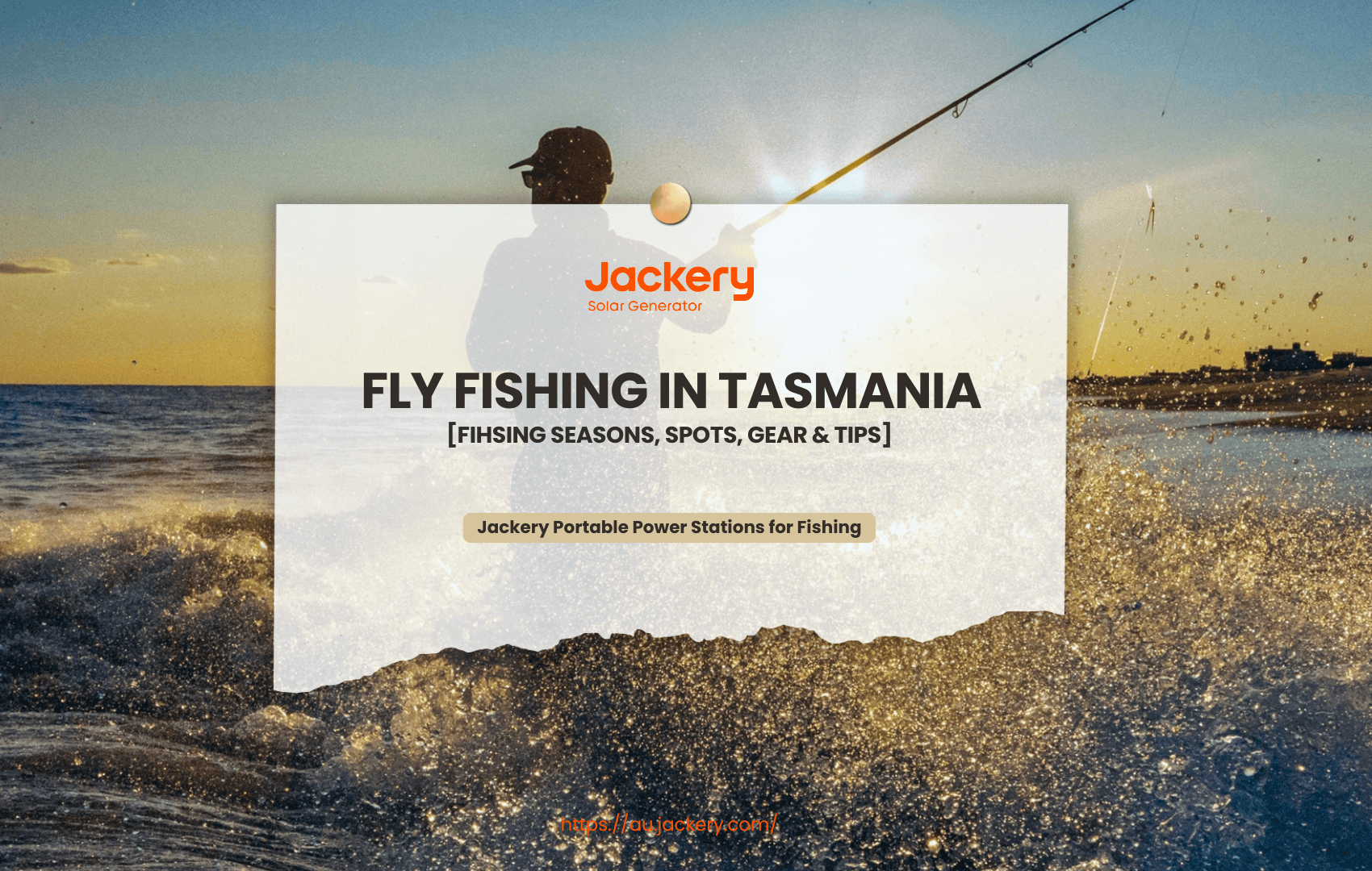 Ultimate Fly Fishing Tasmania Guide