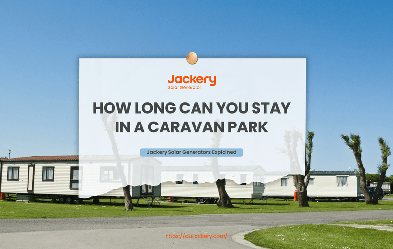 how long caravan park guide