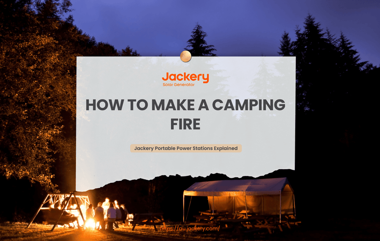 how to make a camping fire guide