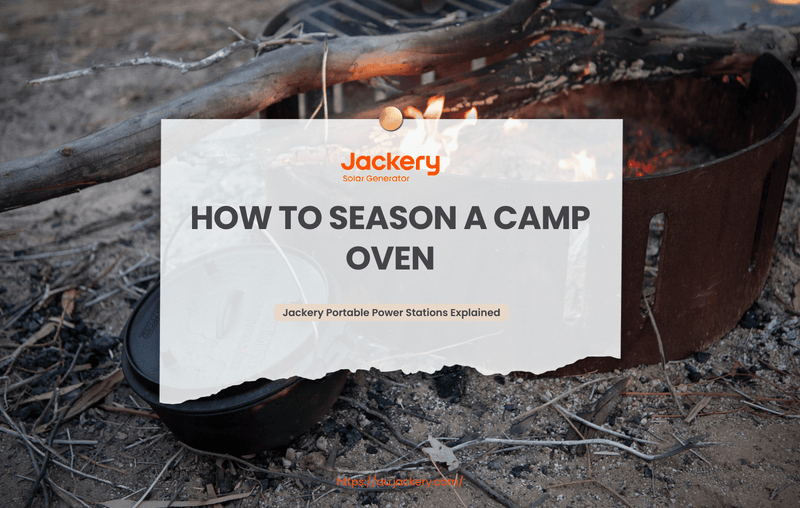 how to season a camp oven guide