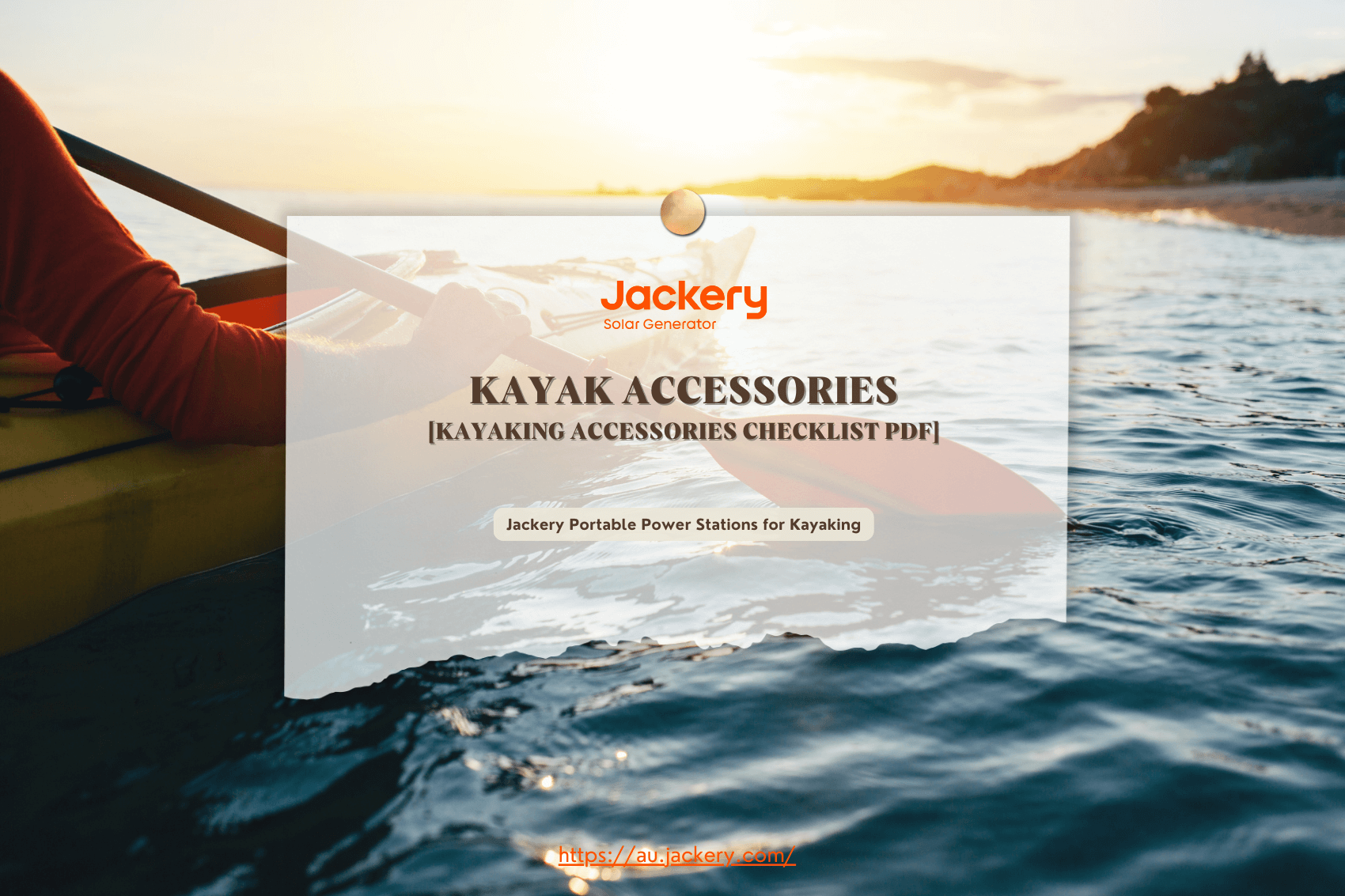 Ultimate Guide to Kayak Accessories in Australia [PDF Checklist]