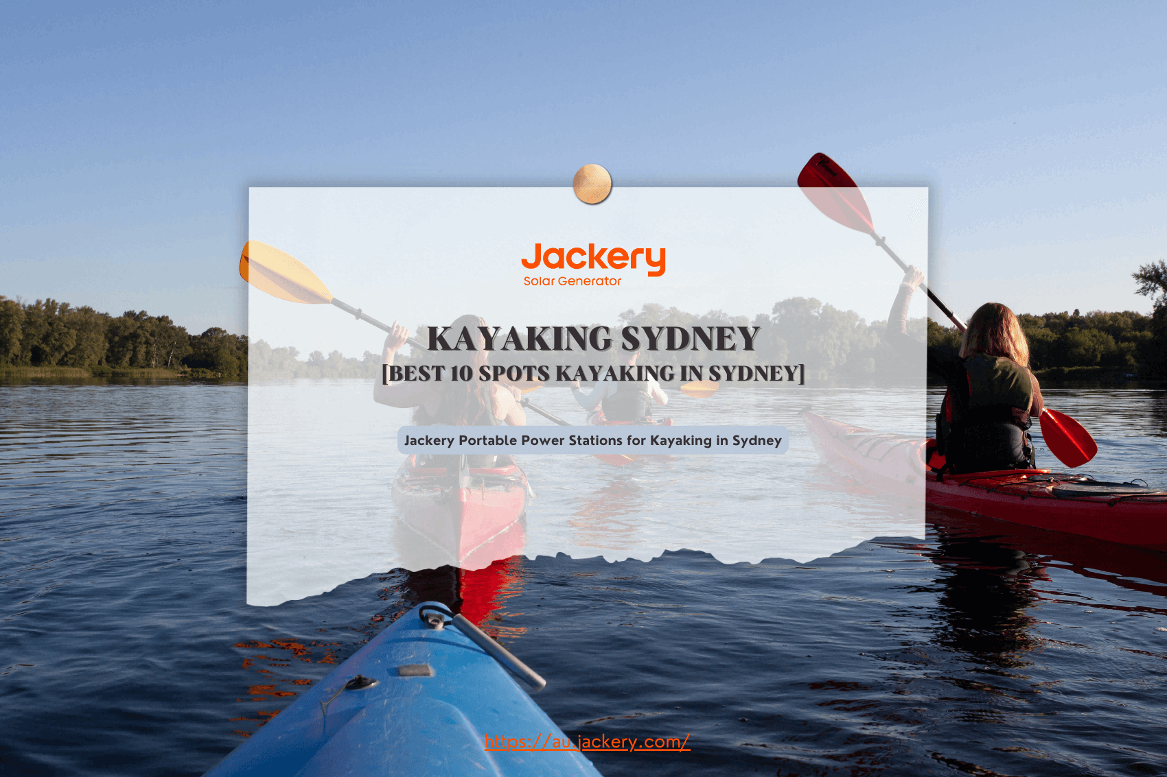 The Ultimate Guide to Kayaking Sydney