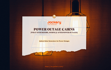 How to Prepare for Power Outage in Cairns