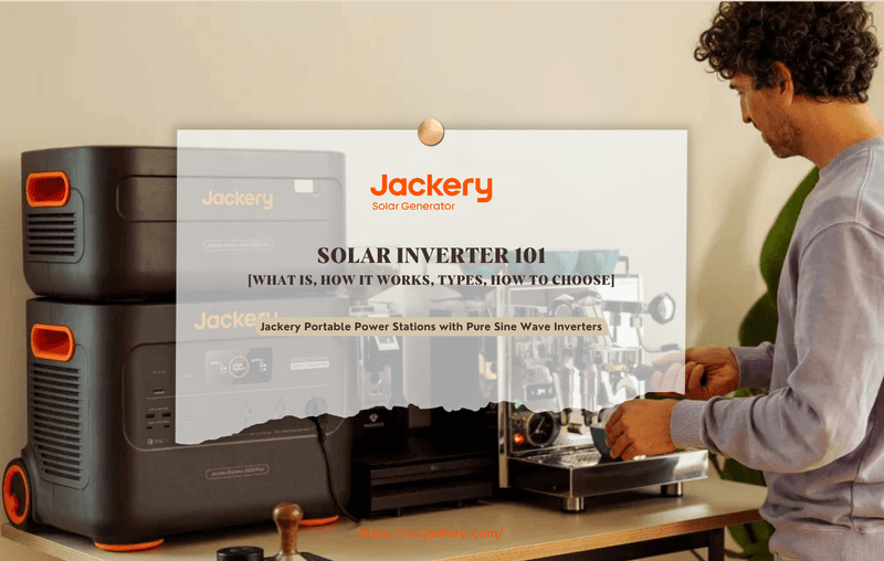 Solar Inverter 101: What Is A Solar Inverter