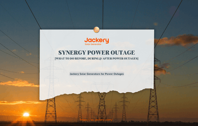 Synergy Power Outage: How to Prepare for A Power Outage