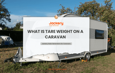what is tare weight on a caravan guide