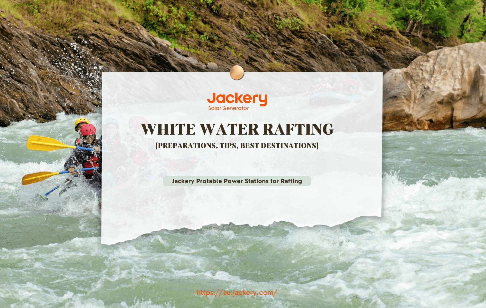 Ultimate Guide to White Water Rafting